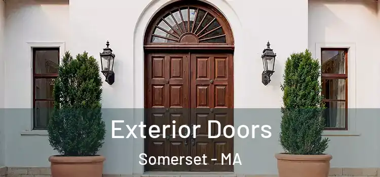 Exterior Doors Somerset - MA